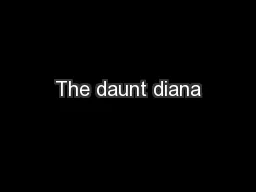 The daunt diana