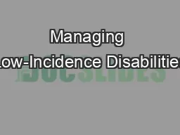 Managing Low-Incidence Disabilities