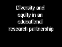 Diversity and equity in an educational research partnership