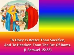 To Obey Is Better Than Sacrifice,