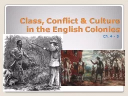 Class, Conflict & Culture in the English Colonies