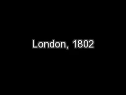 London, 1802