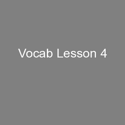 Vocab Lesson 4