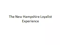 The New Hampshire Loyalist Experience