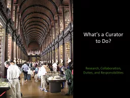 What’s a Curator to Do?