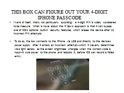THIS BOX CAN FIGURE OUT YOUR 4-DIGIT IPHONE PASSCODE