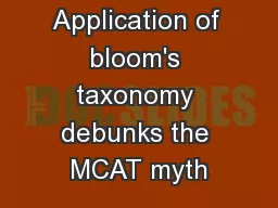 Application of bloom's taxonomy debunks the MCAT myth