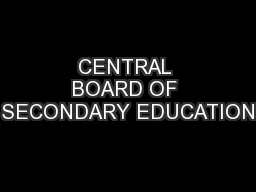 CENTRAL BOARD OF SECONDARY EDUCATION
