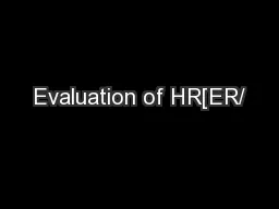 Evaluation of HR[ER/