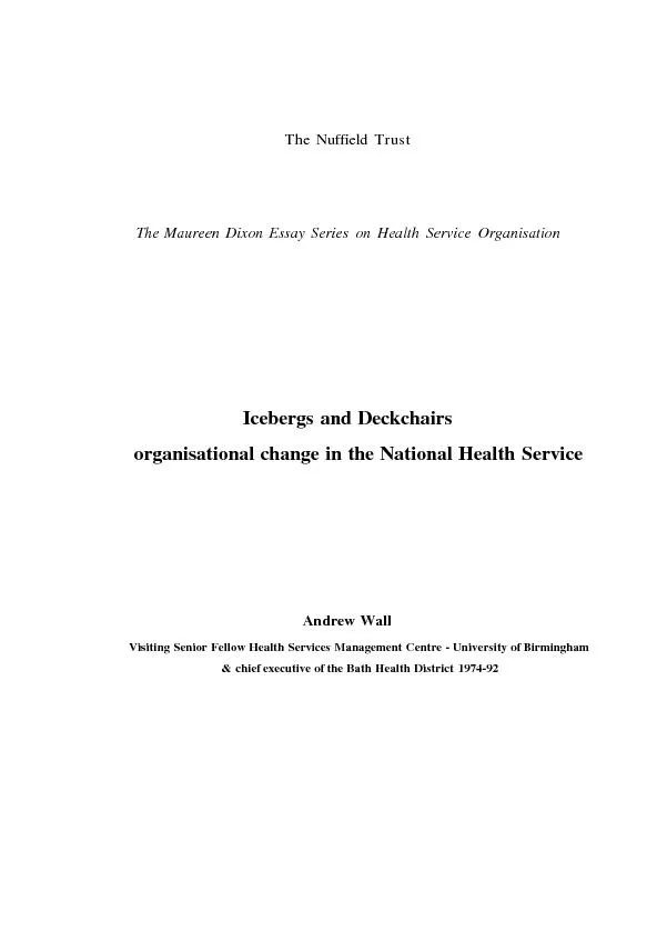 Ice bergs and deckchairs organisational change in the national health service
