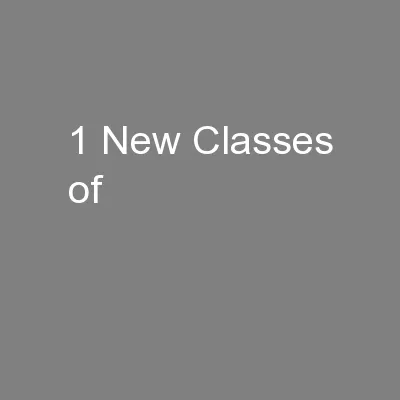 1 New Classes of