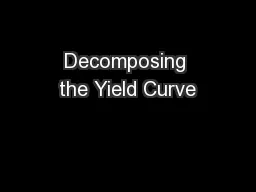 Decomposing the Yield Curve