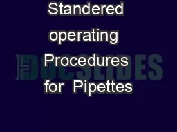 Standered operating  Procedures for  Pipettes