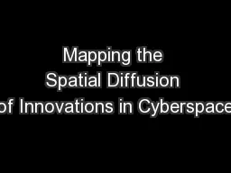 Mapping the Spatial Diffusion of Innovations in Cyberspace