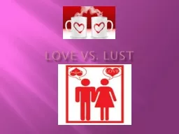 Love vs. Lust