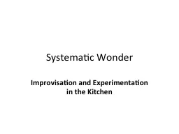 Systematic Wonder