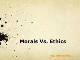 Morals Vs. Ethics