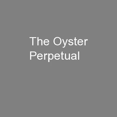The Oyster Perpetual