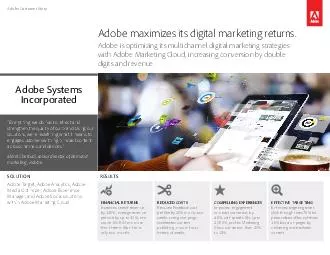 Adobe Customer Story Everything we do has to reect and strengthen the quality of our brand