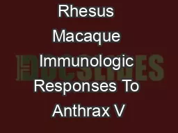 Human and Rhesus Macaque Immunologic Responses To Anthrax V