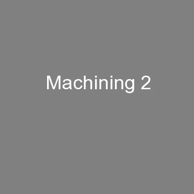 Machining 2