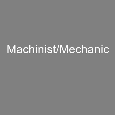 Machinist/Mechanic