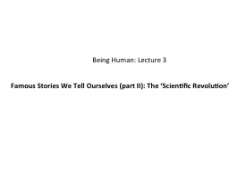 Being Human: Lecture 3