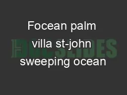 Focean palm villa st-john sweeping ocean