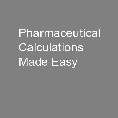 Pharmaceutical Calculations Made Easy