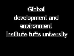 Global development and environment institute tufts university