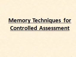 Memory Techniques for Controlled Assessment