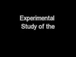 Experimental Study of the