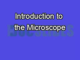 Introduction to the Microscope
