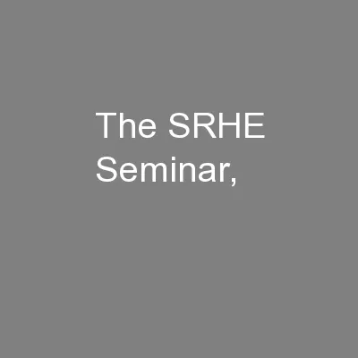 The SRHE Seminar,