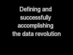 Defining and successfully accomplishing the data revolution