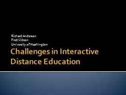 Challenges in Interactive Distance Education