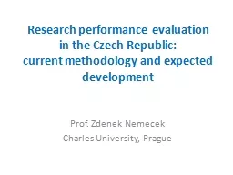 Research performance evaluation in the Czech Republic: