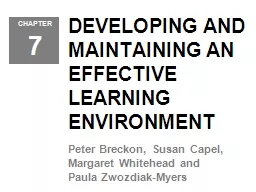 DEVELOPING AND MAINTAINING AN EFFECTIVE LEARNING ENVIRONMEN
