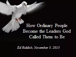 How Ordinary People Become the Leaders God Called Them to B