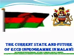 THE CURRENT STATE AND FUTURE OF ECCD IN