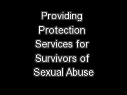 Providing Protection Services for Survivors of Sexual Abuse
