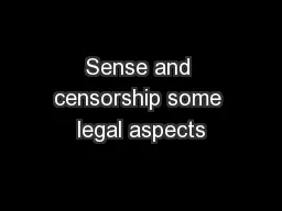 Sense and censorship some legal aspects