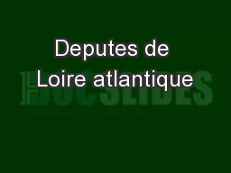 Deputes de Loire atlantique