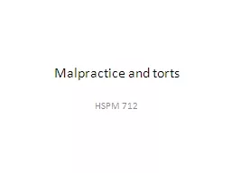 Malpractice and torts