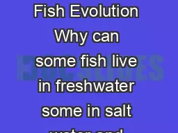 World Aquaculture  March   Vertebrate  Fish Evolution Why can some fish live in freshwater