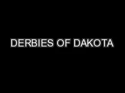 DERBIES OF DAKOTA