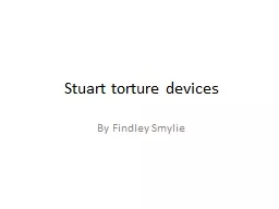 S tuart torture devices
