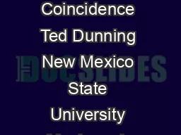 Accurate Methods for the Statistics of Surprise and Coincidence Ted Dunning New Mexico
