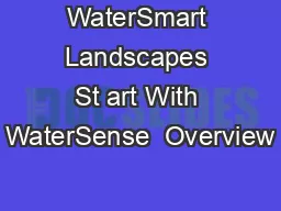 WaterSmart Landscapes St art With WaterSense  Overview