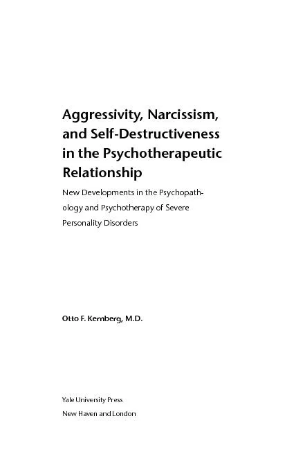 Aggressivity narcissism and self destructiveness in the psychotherapeutic relationship